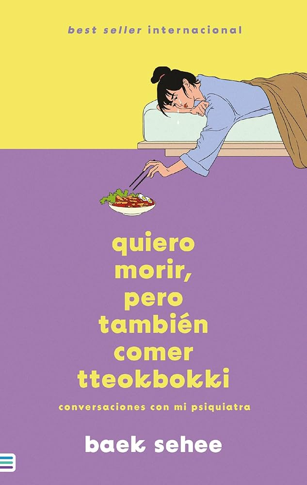 Quiero morir pero quiero comer tteokbokki, de Baek Se-hee